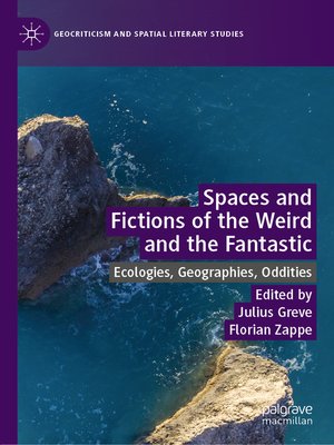 cover image of Spaces and Fictions of the Weird and the Fantastic